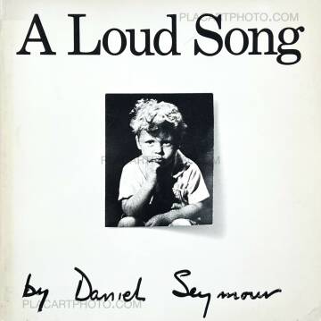 Daniel Seymour,A LOUD SONG Daniel Seymour,A LOUD SONG