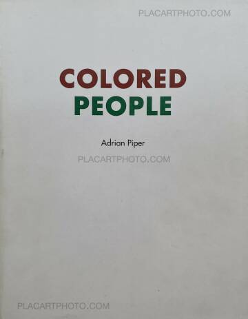 Adrian Piper,COLORED PEOPLE Adrian Piper,COLORED PEOPLE