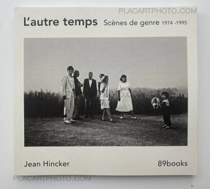Jean Hincker,L’autre temps: Scènes de genre 1974 -1995 Jean Hincker,L’autre temps: Scènes de genre 1974 -1995