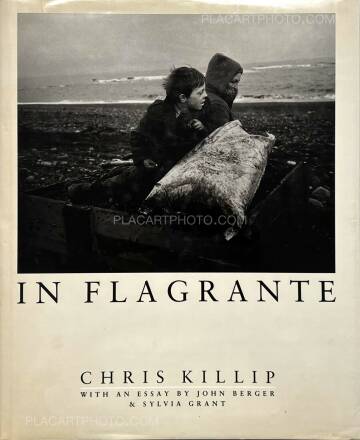Chris Killip,In Flagrante (HARDCOVER 1ST EDT)