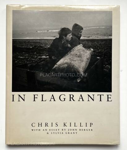 Chris Killip,In Flagrante (HARDCOVER 1ST EDT)
