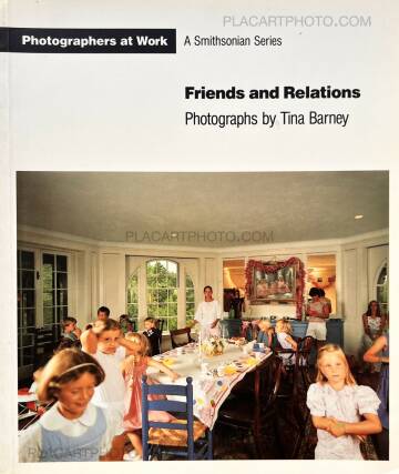 Tina Barney,Friends and Relations 