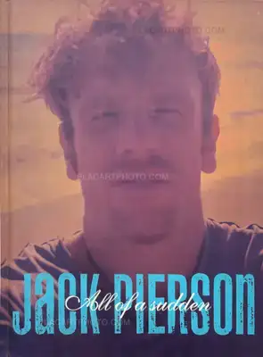 Jack Pierson – All of a Sudden