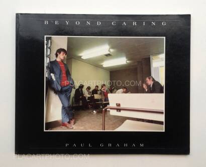 Paul Graham,Beyond Caring (Signed) Paul Graham,Beyond Caring (Signed)